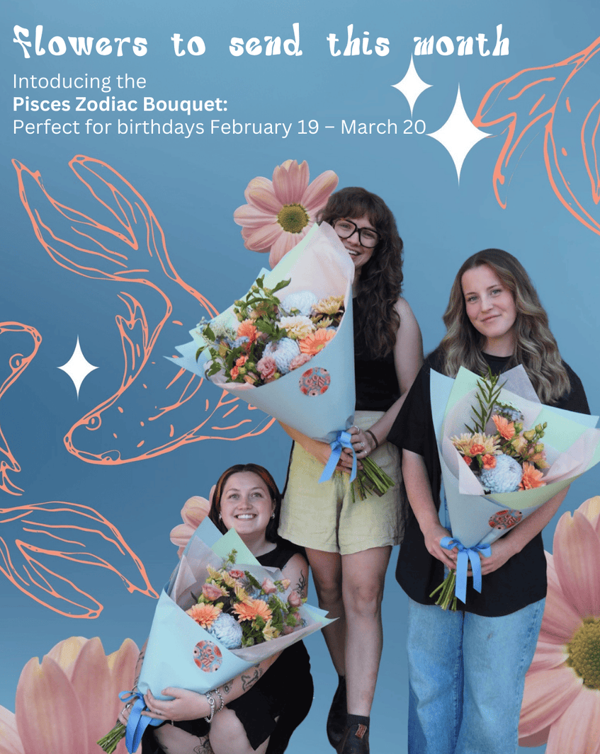 💐 Flowers to Send This Month: New Zodiac Bouquet – PISCES ♓
