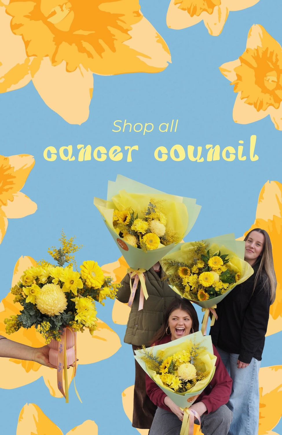 People holding yellow flowers with a blue background and 'Shop all cancer council' text.