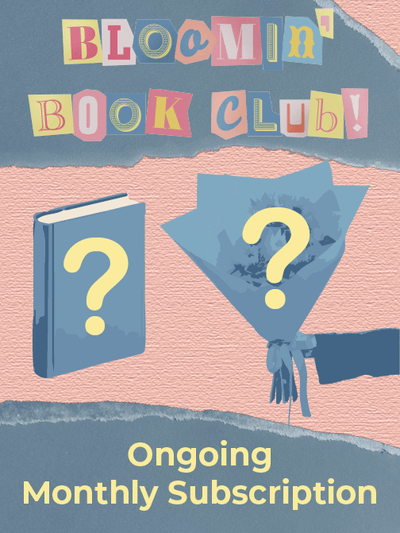 East End Flower Market Bloomin' Book Club: Ongoing Monthly Subscription