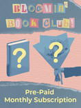 Load image into Gallery viewer, East End Flower Market Bloomin' Book Club: Pre-Paid Monthly Subscription
