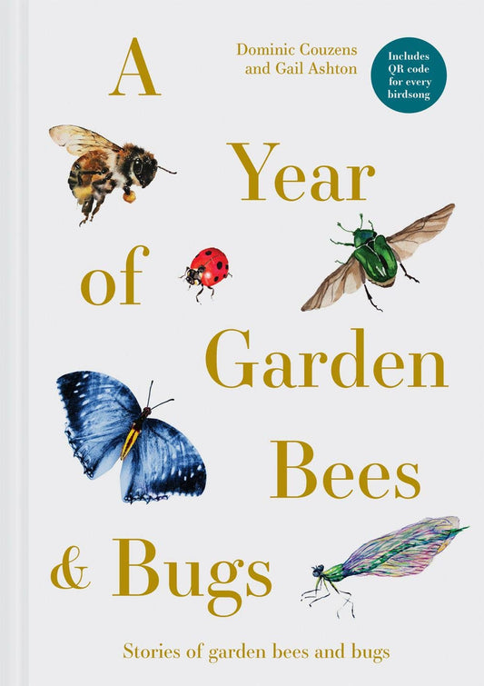 HarperCollins Publishers Australia Year Of Garden Bees And Bugs 9781849947954