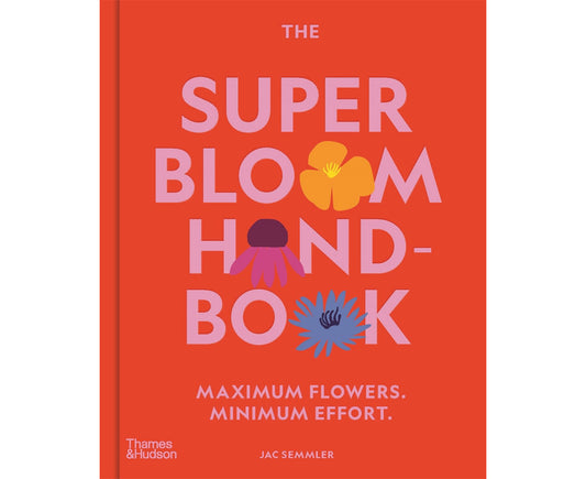 The Super Bloom Hand Book