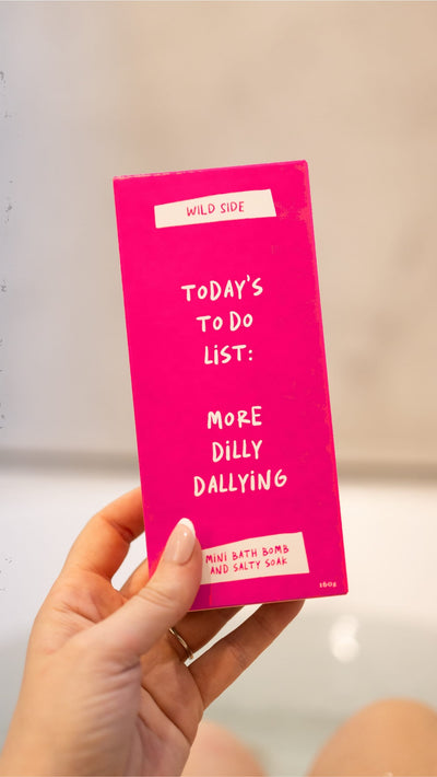 Wild Side Todays To Do List: More Dilly Dallying Wild Side Mini Bath Bomb and Salty Soak